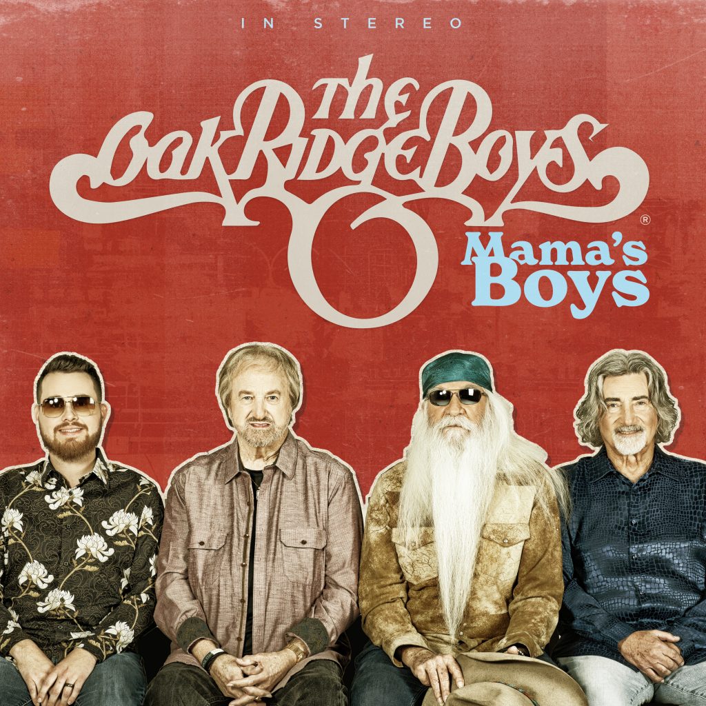 Oak Ridge Boys new album "Mama's Boys."